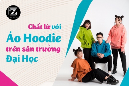 CHẤT LỪ VỚI ÁO HOODIE TRÊN SÂN TRƯỜNG ĐẠI HỌC